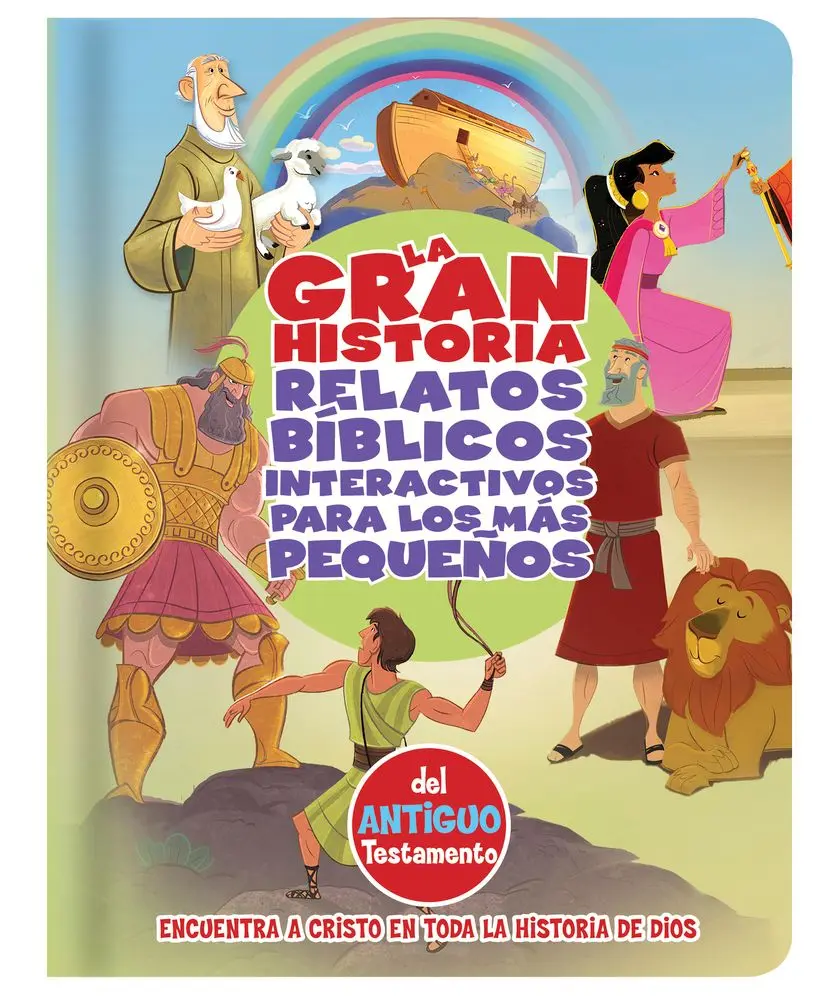 La Gran Historia, Relatos Bíblicos para los más pequeños, del Antiguo Testamento