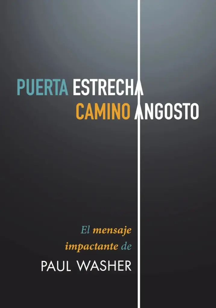 PUERTA ESTRECHA CAMINO ANGOSTO