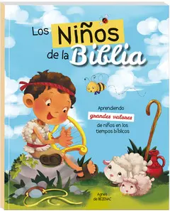 Los niños de la biblia – Libro de lectura, actividades y colorear