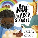 Noé y el Arca Gigante