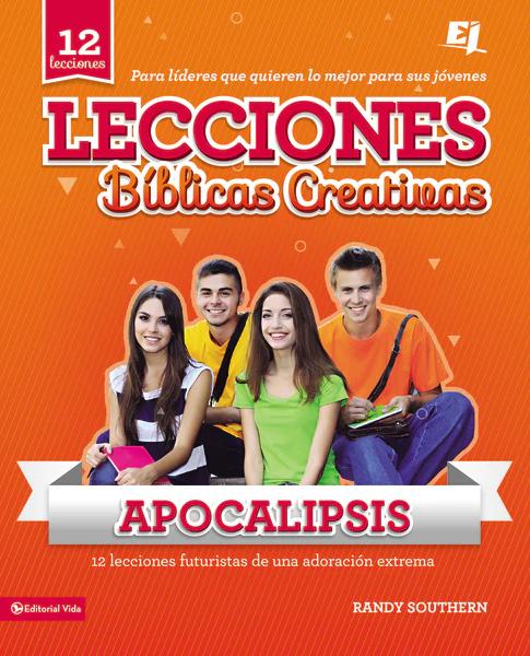 Lecciones bíblicas creativas: Apocalipsis