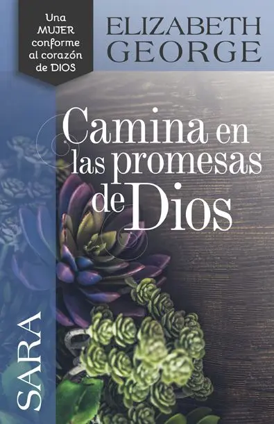 Sara: Camina en las promesas de Dios