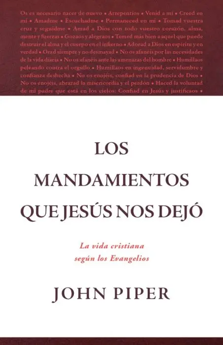 Los mandamientos que Jesús nos dejó