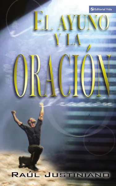 El ayuno y la oración