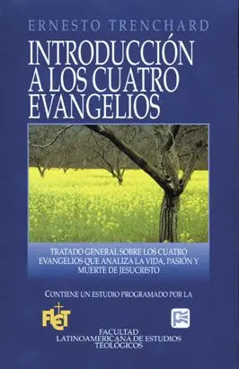 Introducción a los cuatro Evangelios