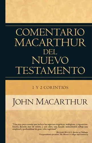 1 y 2 Corintios - Comentario MacArthur del Nuevo Testamento