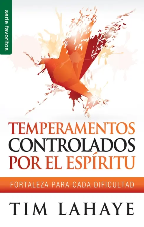 Temperamentos controlados por el Espíritu - Serie Favoritos