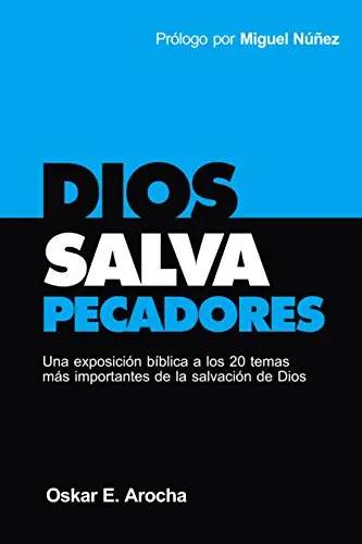 DIOS SALVA PECADORES