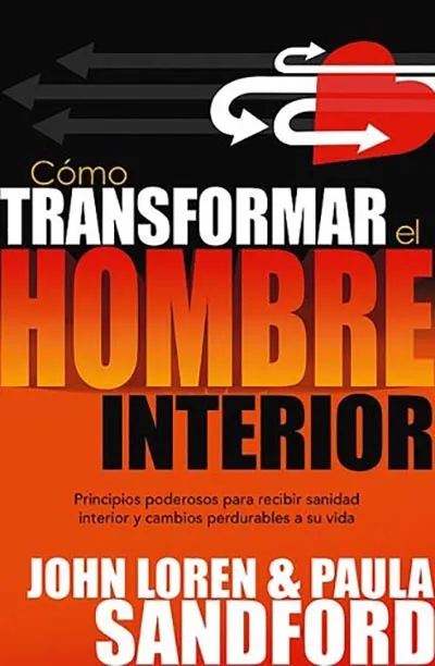 COMO TRANSFORMAR EL HOMBRE INTERIOR