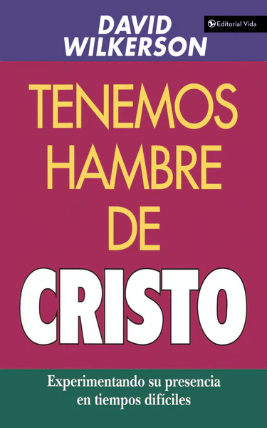 Tenemos hambre de Cristo: Experimentando su presencia en tiempos difíciles