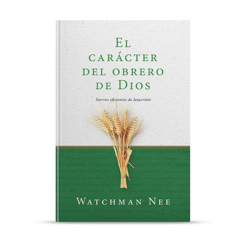 El carácter del obrero de Dios