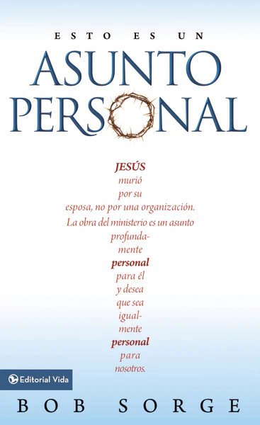 Esto es un asunto personal: Jesús murió por su esposa, no por una empresa.