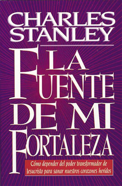La Fuente de mi fortaleza