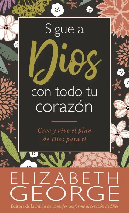 Sigue a Dios con todo tu corazón - Bolsillo