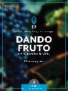 DANDO FRUTO EN LA FAMILIA DE DIOS: UN CURSO DE DISCIPULADO PARA FORTALECER SU CAMINAR CON DIOS