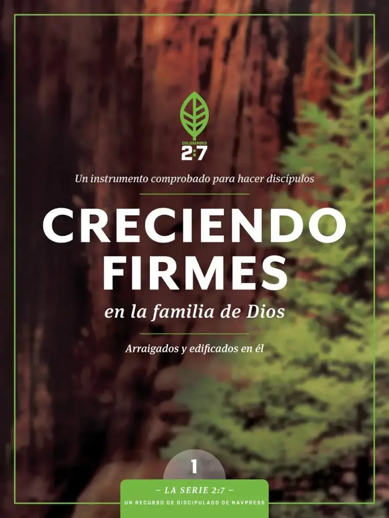CRECIENDO FIRMES EN LA FAMILIA DE DIOS