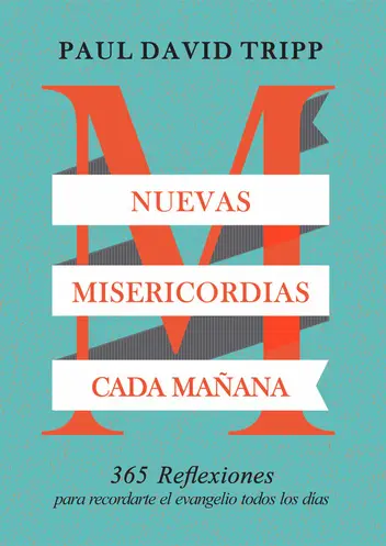 Nuevas misericordias cada mañana