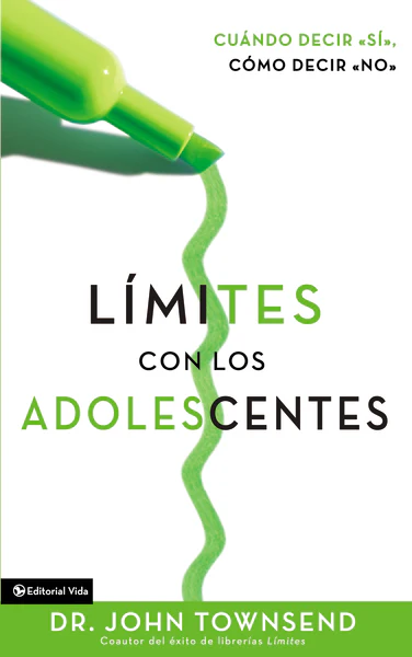 Límites con los adolescentes: Cuando decir «sí», cómo decir «no»
