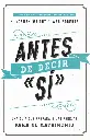 Antes de decir "sí"