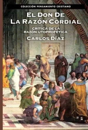 El Don de la razón cordial