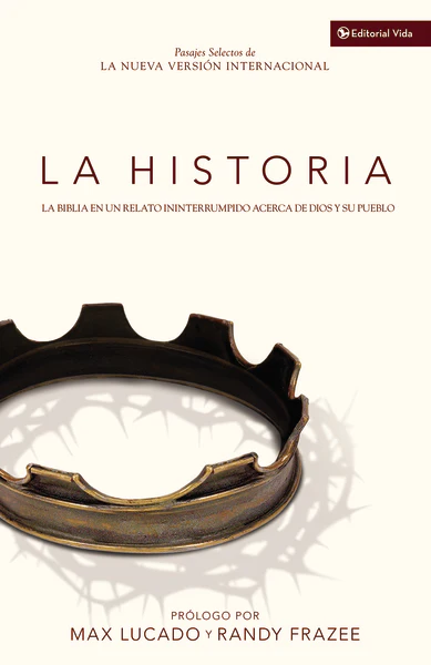 La Historia NVI: La Biblia en un relato ininterrumpido acerca de Dios y su pueblo