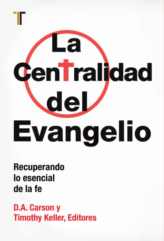 La centralidad del Evangelio
