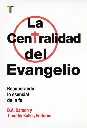 La centralidad del Evangelio