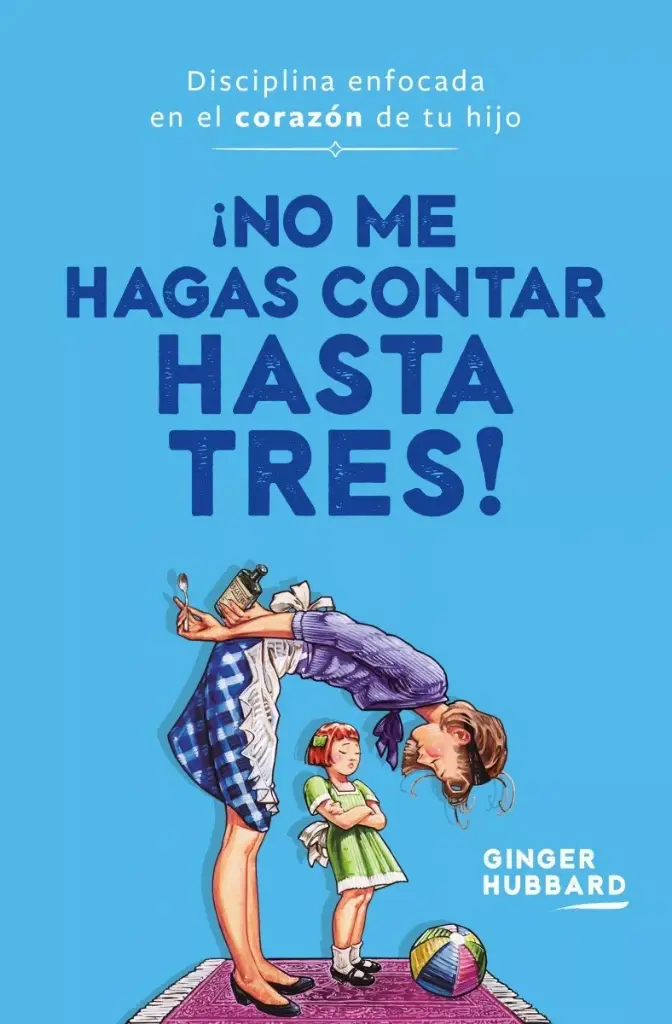 ¡NO ME HAGAS CONTAR HASTA TRES!