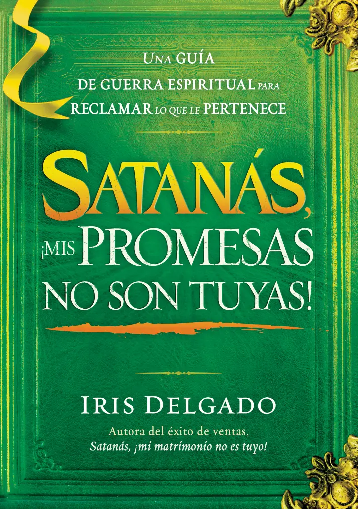 SATANAS MIS PROMESAS NO SON TUYAS