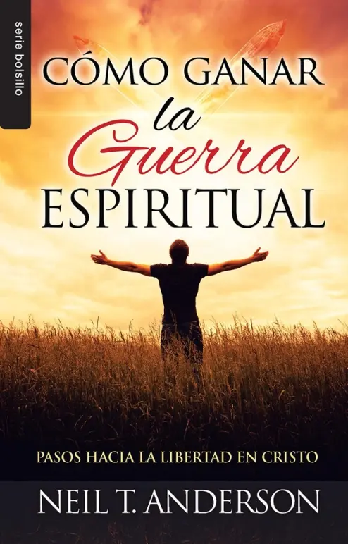 Cómo ganar la guerra espiritual - Serie Favoritos