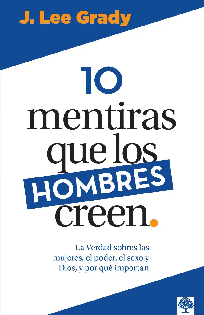10 Mentiras Que Los Hombres Creen