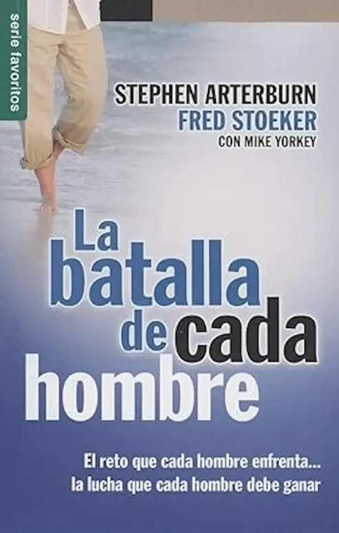 LA BATALLA DE CADA HOMBRE