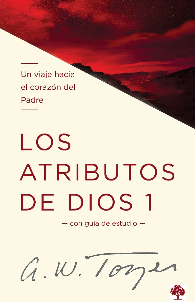 LOS ATRIBUTOS DE DIOS VOL. 1