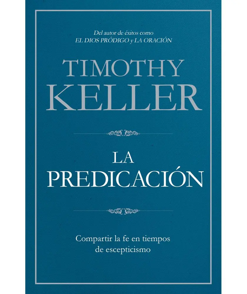 La Predicación: Compartir la fe en tiempos de escepticismo