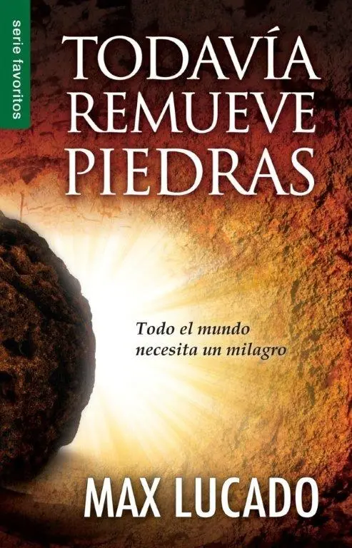 Todavía remueve piedras - Serie favoritos
