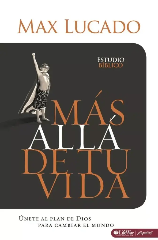 Más allá de tu vida - Estudio Bíblico