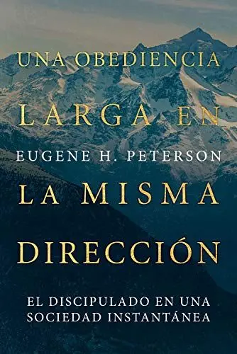Una obediencia larga en la misma dirección