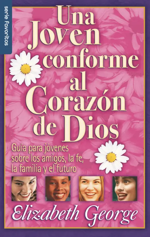 Una joven conforme al corazón de Dios - Serie Favoritos