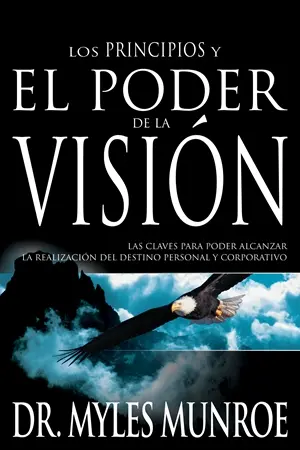 Los Los principios y poder de la visión