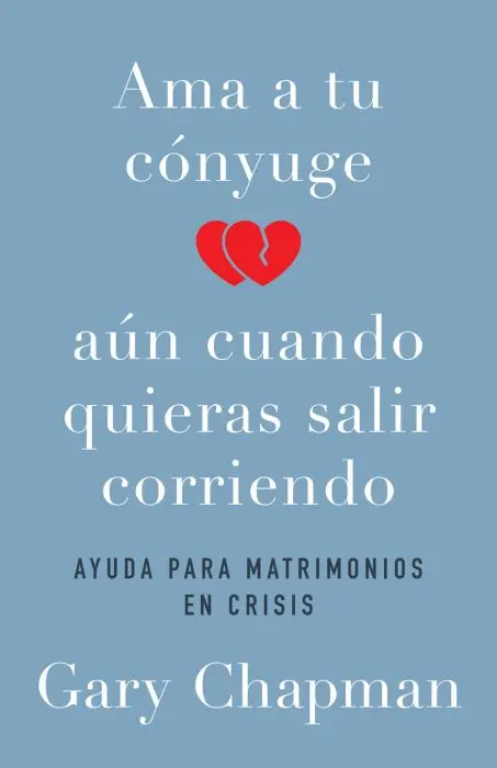 Ama a tu cónyuge aun cuando quieras salir corriendo