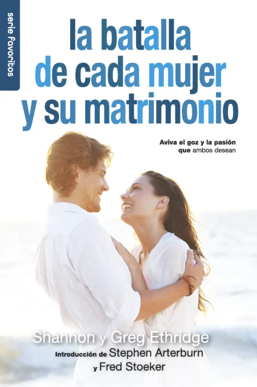 La batalla de cada mujer y su matrimonio - Serie Favoritos