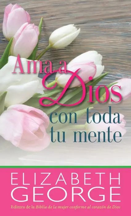 Ama a Dios con toda tu mente - Bolsillo