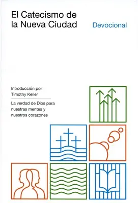 El catecismo de la nueva ciudad