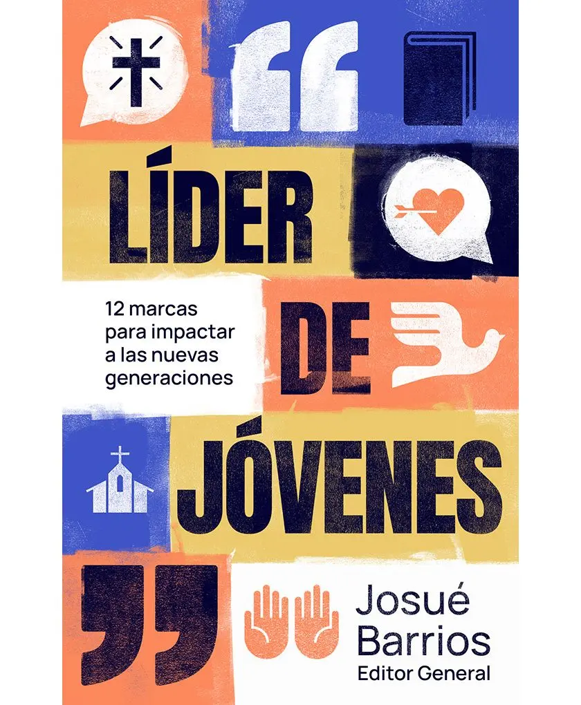 Líder de jóvenes: 12 marcas para impactar a las nuevas generaciones