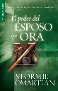 El poder del esposo que ora - Serie Favoritos