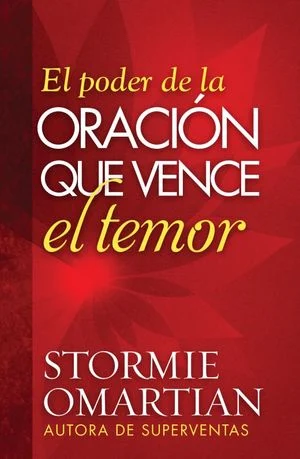 El poder de la oración que vence el temor