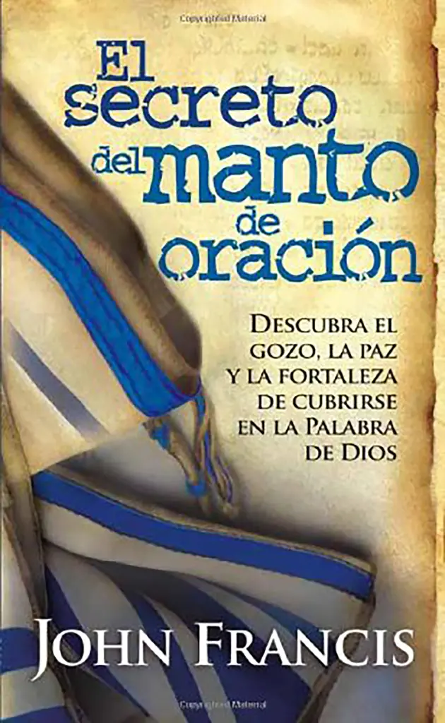 EL SECRETO DEL MANTO DE ORACION