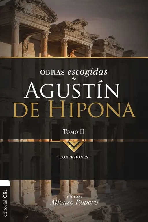 Obras escogidas de Agustín de Hipona, Tomo 2