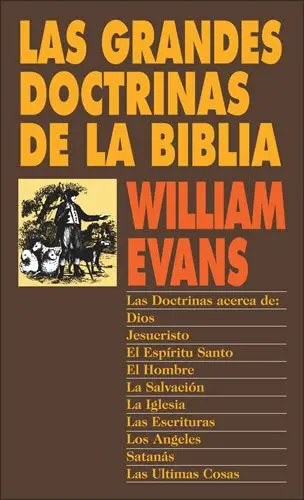 Las Grandes doctrinas de la Biblia