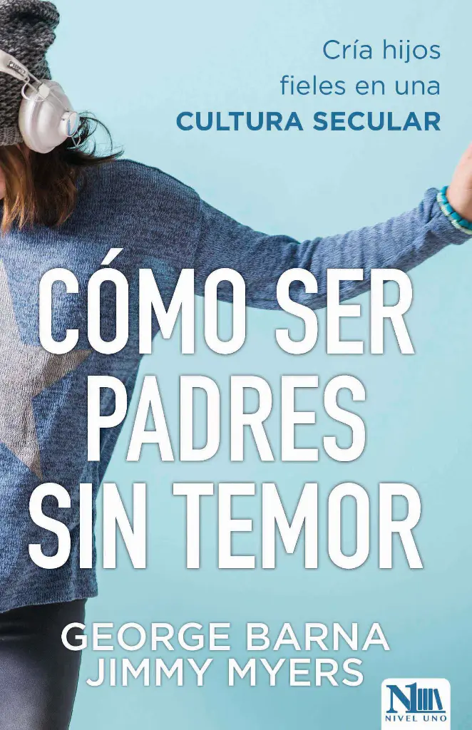 COMO SER PADRES SIN TEMOR